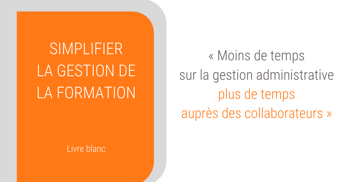 Livre blanc - simplifier la gestion de la formation